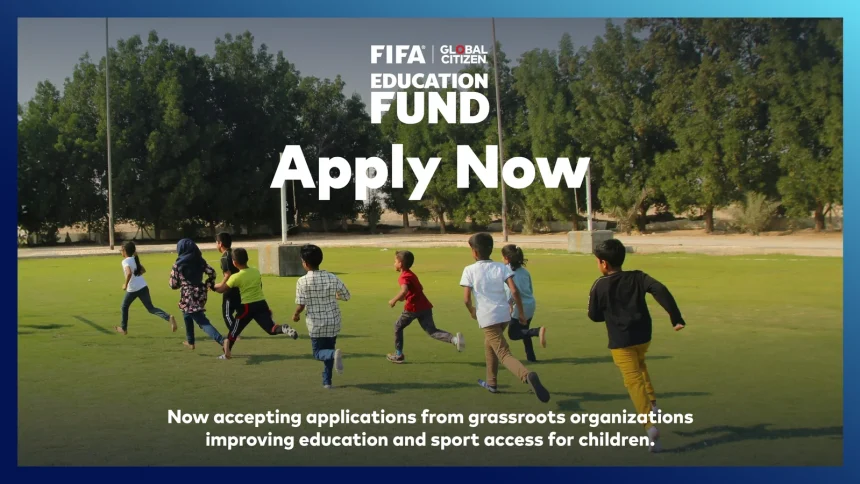 FIFA Global Citizen Education Fund 2025‑2026